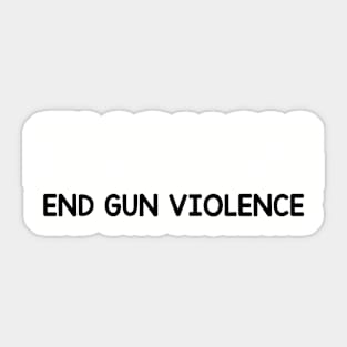 Enough End Gun Violence - National Gun Violence Awareness Day Sticker